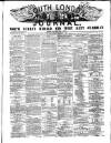 South London Journal Saturday 11 March 1865 Page 1