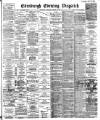 Edinburgh Evening Dispatch Thursday 25 October 1888 Page 1