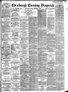 Edinburgh Evening Dispatch Monday 02 September 1889 Page 1