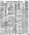 Edinburgh Evening Dispatch Saturday 12 October 1889 Page 1