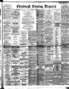 Edinburgh Evening Dispatch Monday 09 March 1891 Page 1