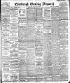 Edinburgh Evening Dispatch Monday 06 June 1892 Page 1