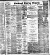 Edinburgh Evening Dispatch Saturday 25 June 1892 Page 1
