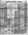 Edinburgh Evening Dispatch Monday 01 May 1893 Page 1