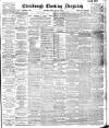 Edinburgh Evening Dispatch Monday 11 January 1897 Page 1