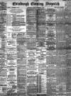 Edinburgh Evening Dispatch Monday 13 September 1897 Page 1