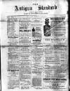 Antigua Standard Saturday 20 June 1885 Page 1