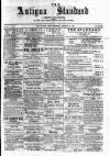 Antigua Standard Wednesday 03 February 1886 Page 1