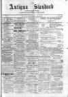 Antigua Standard Wednesday 14 April 1886 Page 1