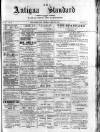 Antigua Standard Wednesday 28 April 1886 Page 1