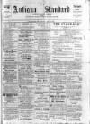 Antigua Standard Saturday 08 May 1886 Page 1