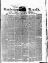 Dumbarton Herald and County Advertiser Thursday 17 January 1867 Page 1
