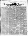 Dumbarton Herald and County Advertiser Tuesday 10 September 1867 Page 1