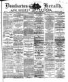 Dumbarton Herald and County Advertiser Wednesday 24 March 1886 Page 1