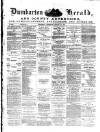 Dumbarton Herald and County Advertiser Wednesday 25 January 1888 Page 1