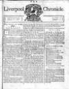Liverpool Chronicle 1767 Thursday 28 January 1768 Page 1