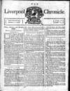 Liverpool Chronicle 1767 Thursday 11 February 1768 Page 1