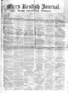 Orr's Kentish Journal Saturday 04 April 1863 Page 1