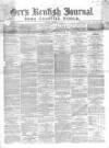 Orr's Kentish Journal Saturday 05 December 1863 Page 1
