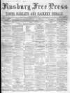 Finsbury Free Press Saturday 02 January 1869 Page 1