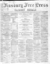 Finsbury Free Press Saturday 06 March 1869 Page 1