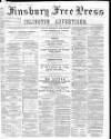 Finsbury Free Press Saturday 17 April 1869 Page 1