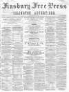 Finsbury Free Press Saturday 24 April 1869 Page 1
