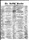 Spalding Guardian Saturday 07 May 1881 Page 1