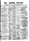 Spalding Guardian Saturday 21 May 1881 Page 1