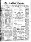 Spalding Guardian Saturday 27 August 1881 Page 1