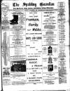 Spalding Guardian Saturday 17 September 1892 Page 1
