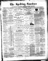 Spalding Guardian Saturday 06 January 1894 Page 1