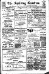 Spalding Guardian Saturday 12 March 1910 Page 1