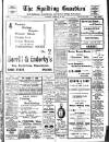 Spalding Guardian Saturday 22 February 1913 Page 1