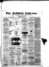 Redditch Indicator Saturday 04 June 1864 Page 1