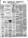Redditch Indicator Saturday 10 December 1864 Page 1