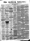 Redditch Indicator Saturday 14 January 1865 Page 1