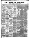 Redditch Indicator Saturday 02 December 1865 Page 1