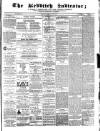 Redditch Indicator Saturday 06 June 1868 Page 1