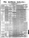 Redditch Indicator Saturday 21 November 1868 Page 1