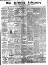 Redditch Indicator Saturday 10 February 1872 Page 1