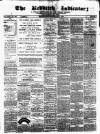 Redditch Indicator Saturday 03 February 1877 Page 1