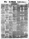 Redditch Indicator Saturday 17 February 1877 Page 1
