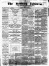 Redditch Indicator Saturday 21 April 1877 Page 1