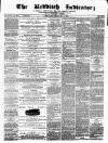 Redditch Indicator Saturday 05 May 1877 Page 1