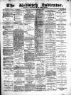 Redditch Indicator Saturday 09 October 1897 Page 1