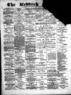 Redditch Indicator Saturday 20 November 1897 Page 1