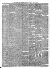 Belper & Alfreton Chronicle Saturday 11 April 1885 Page 6