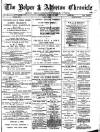 Belper & Alfreton Chronicle Saturday 20 August 1887 Page 1