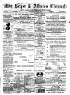 Belper & Alfreton Chronicle Saturday 23 June 1888 Page 1